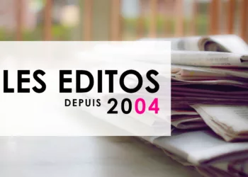Liste des éditos depuis 2004