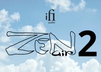 iFI Audio : la nouvelle collection Zen Air2 est arrivée
